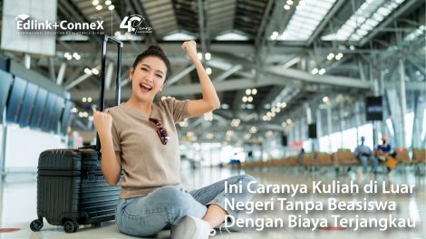 Ini Caranya Kuliah di Luar Negeri Tanpa Beasiswa Dengan Biaya Terjangkau