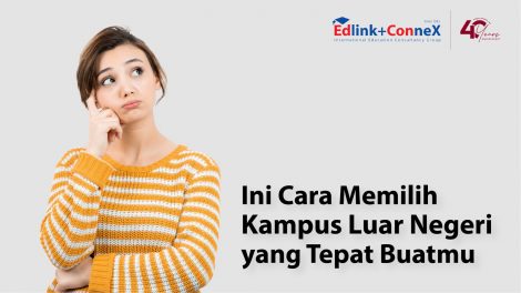 Ini Cara Memilih Kampus Luar Negeri yang Tepat Buatmu
