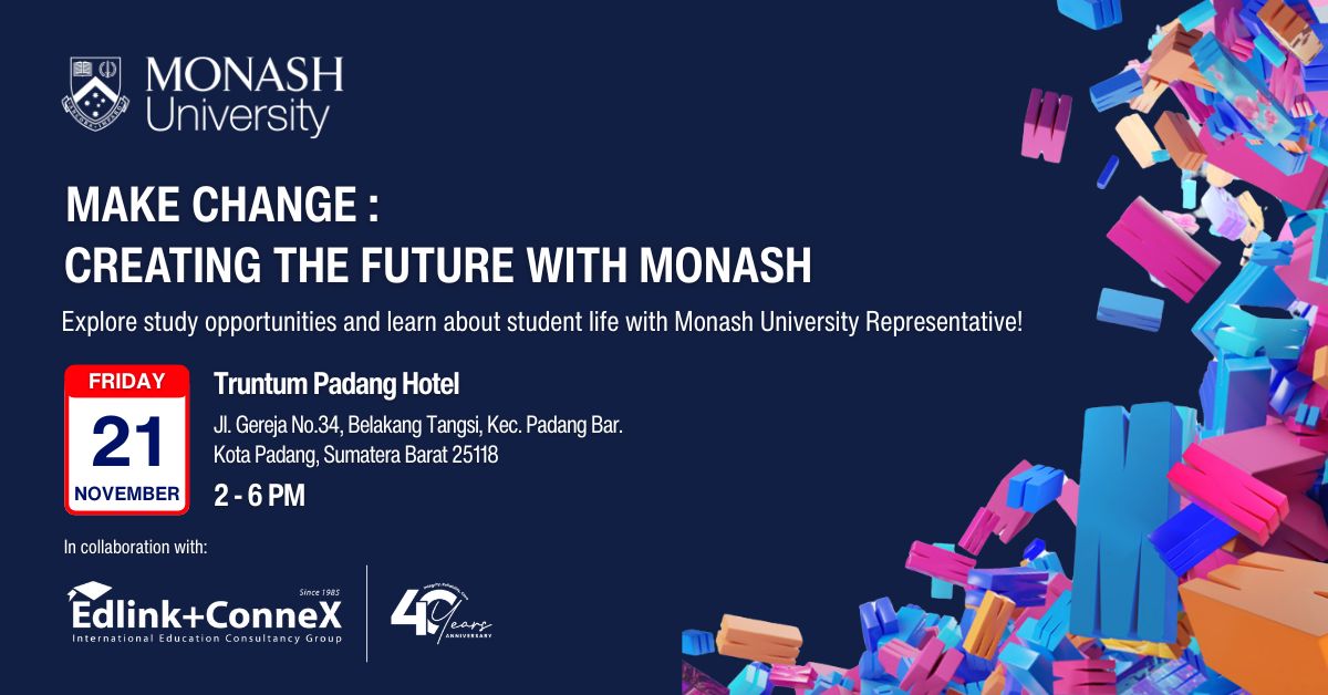 MONASH UNIVERSITY INFO SESSION PADANG